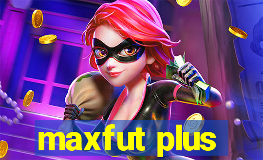 maxfut plus